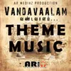 About Vandavaalam Theme Music Song